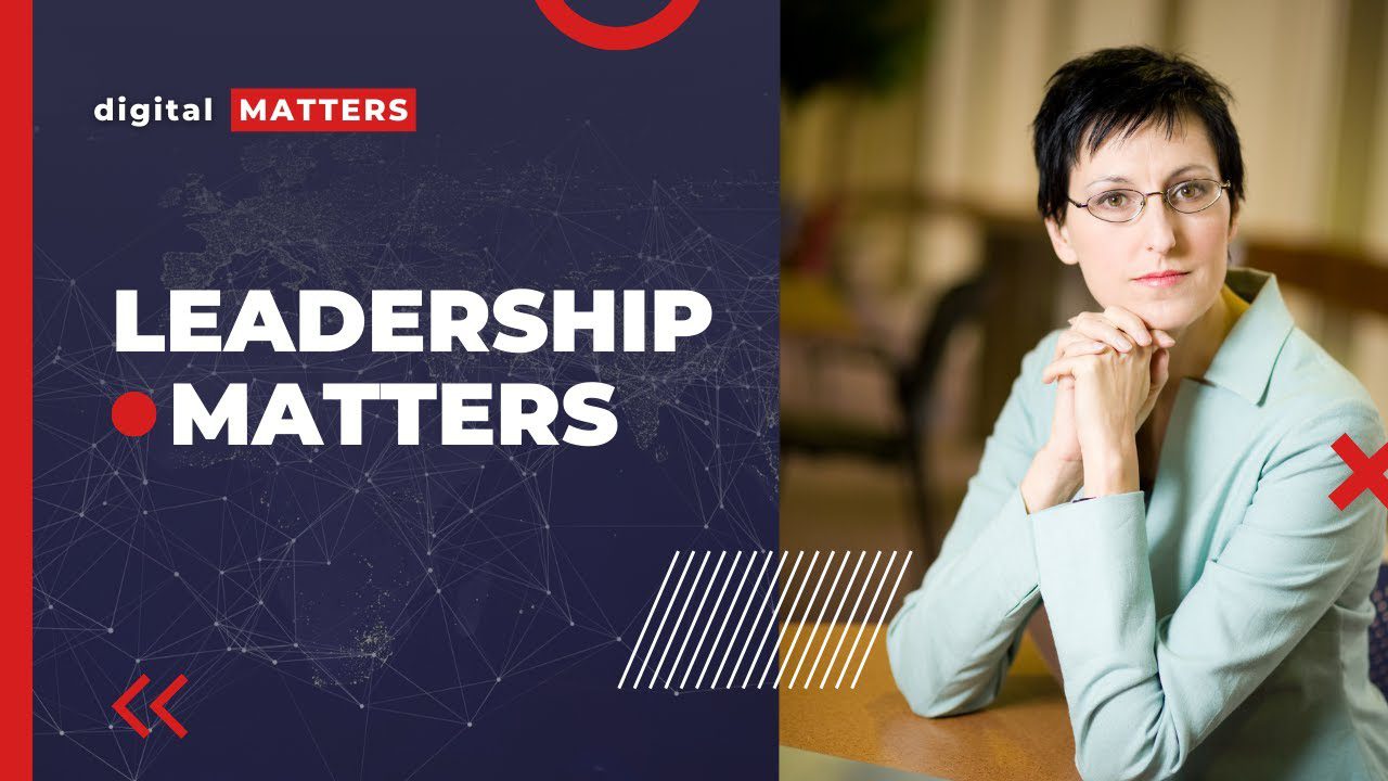 Leading in the Digital Age: Why Leadership Matters More Than Ever | The Pillars of Excellence Series